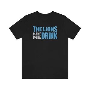 Detroit Football Fan Lions Make Me Drink Funny Shirt, Gift For Football Fan